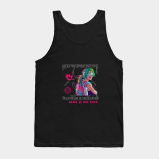 Game is not over futuristic girl gamer Tank Top